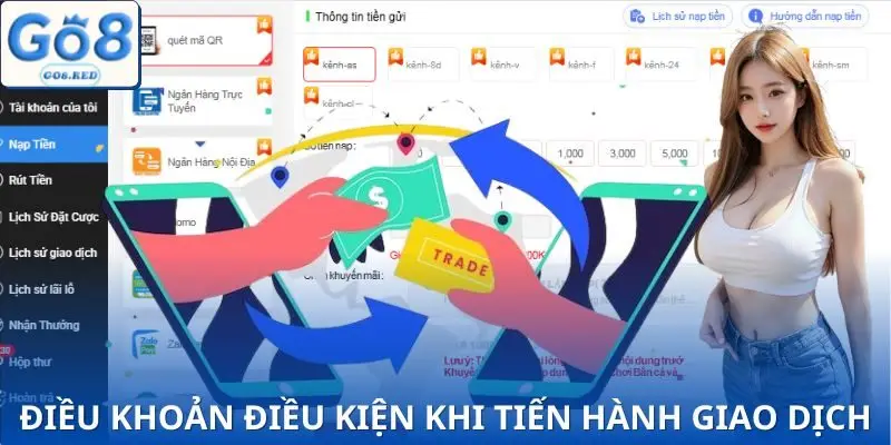 +3 Điều Khoản Điều Kiện Quan Trọng Tân Thủ Không Nên Bỏ Qua 2 Điều khoản điều kiện cần biết khi thực hiện nạp rút tiền
