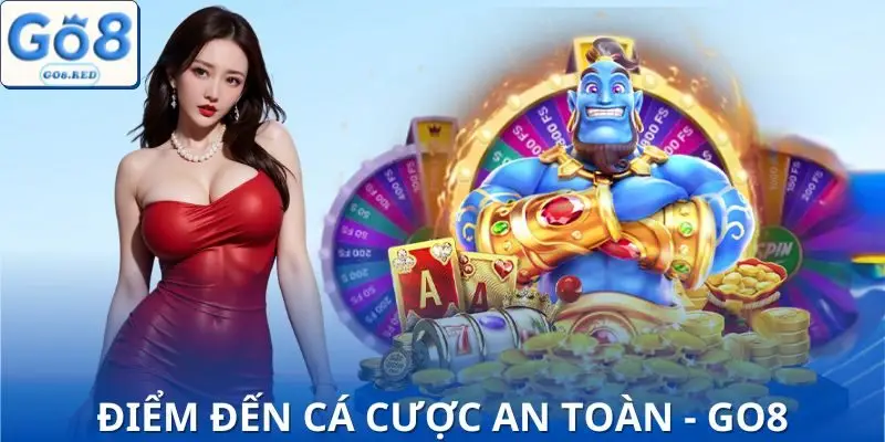 Go8 - Trang Chủ Go8.com Cổng Game Uy Tín Top 1 Châu Á 2025 7 GO8 – Thương hiệu cá cược minh bạch, đáng tin cậy nhất năm 2025